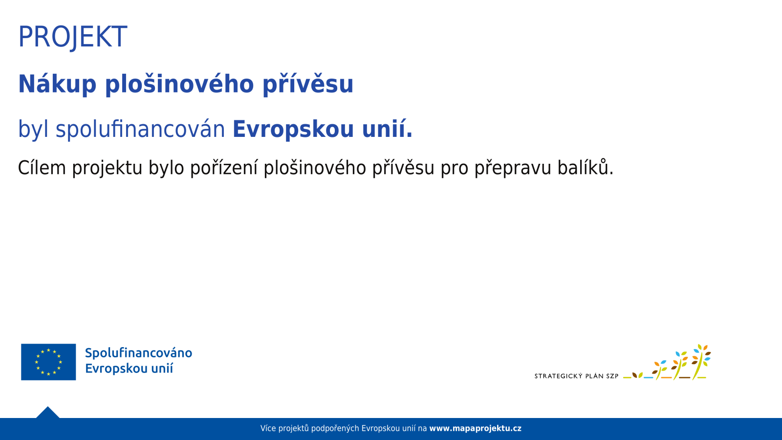 Nákup plošinového přívěsu